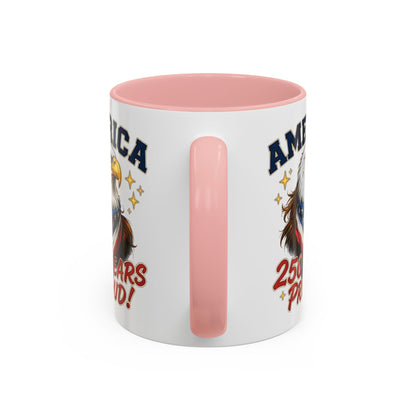 America Eagle 250 Years Proud Mug | Accent Coffee Mug 11/15oz