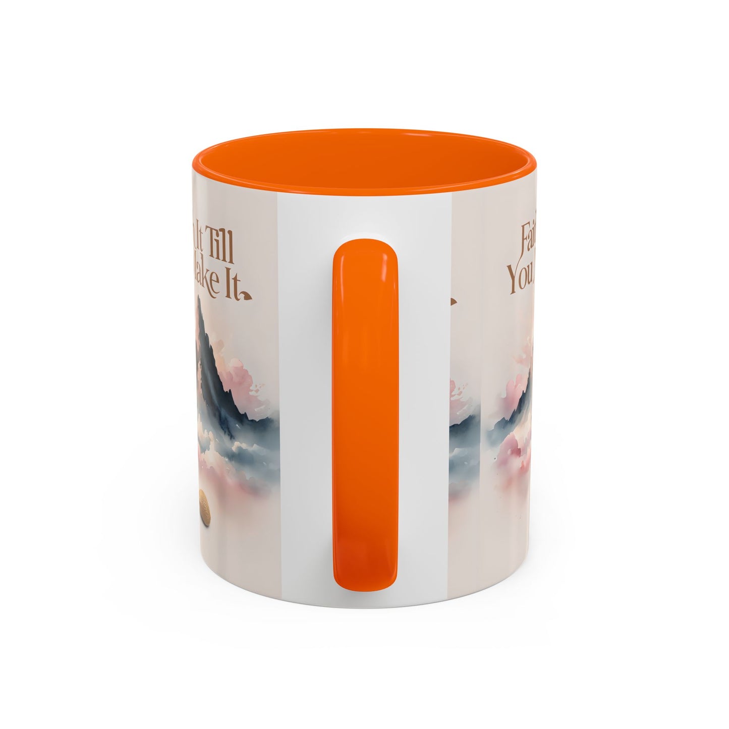 Faith It Till You Make It Coffee Mug, Motivational Drinkware, Inspirational Gift, Morning Coffee Cup, Self-Help Mug