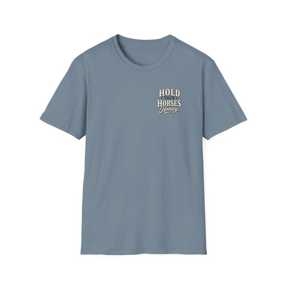 Hold Your Horses Honey T-Shirt | Retro Western Script, Chest & Back Graphic