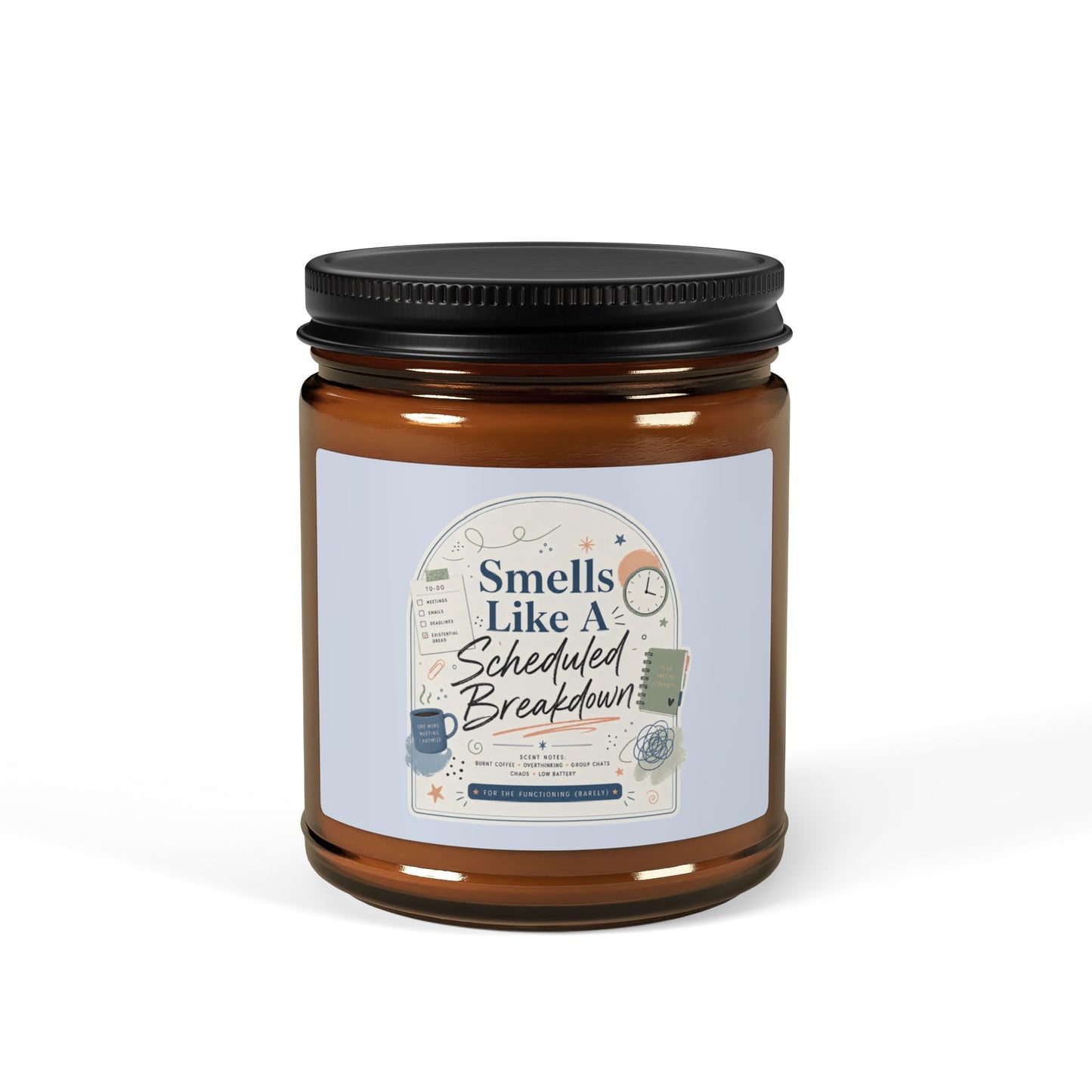 Smells Like A Scheduled Breakdown Candle | Amber Jar Soy Candle