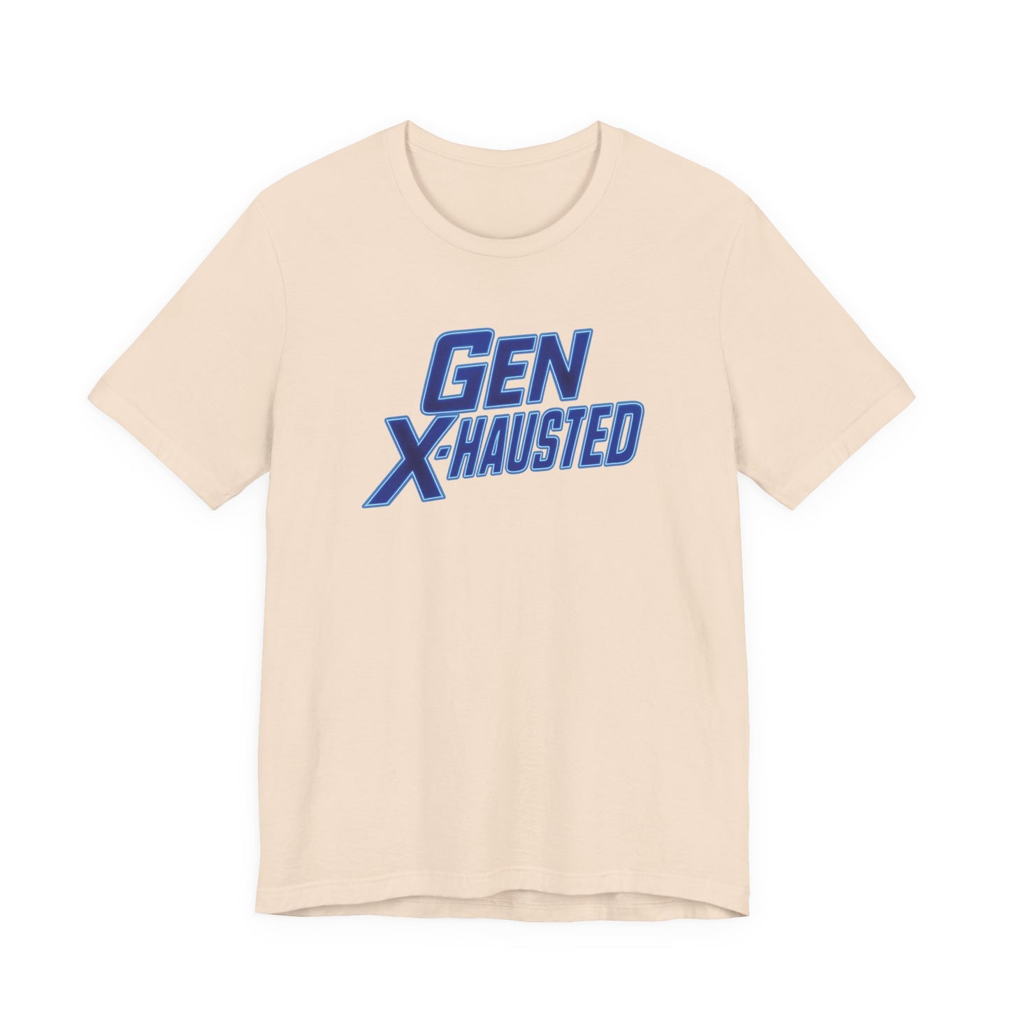 Gen X-Hausted Unisex Tee - Retro Humor Tee, Gift for Gen X, Casual Wear, Trendy Graphic Shirt, Unique Meme Apparel