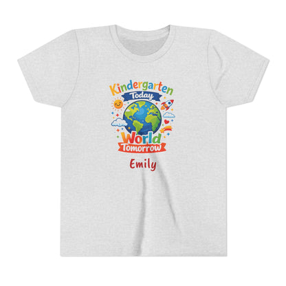 Kindergarten Today World Tomorrow Youth Tee | Personalized Kids Back to School Shirt