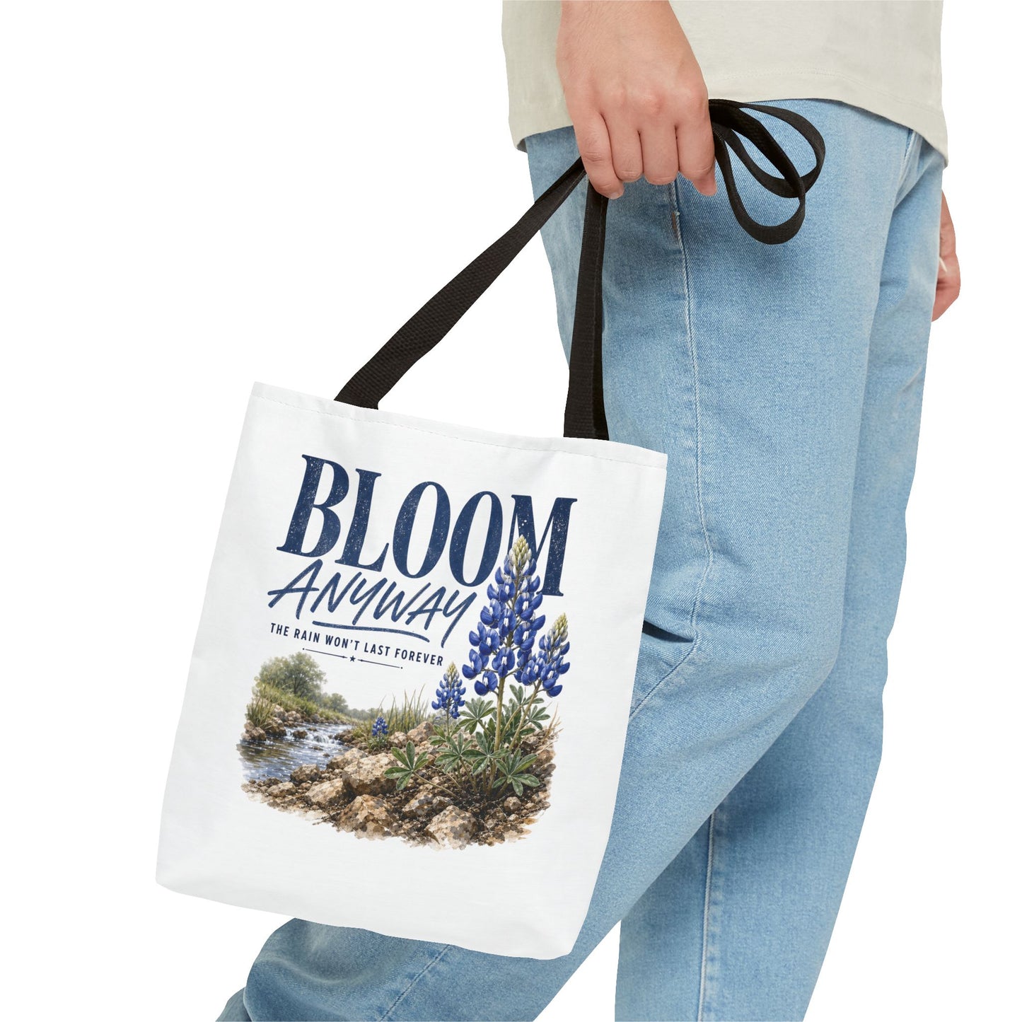 Bloom Anyway Tote Bag | Bluebonnet Wildflower Inspirational Design