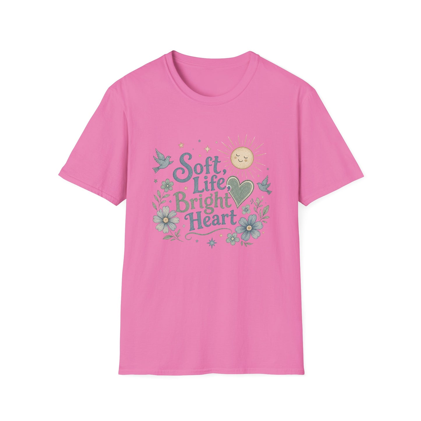 Soft Life Bright Heart T-Shirt | sun, doves, floral graphic