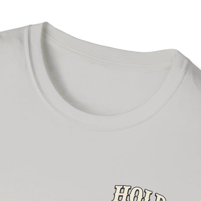 Hold Your Horses Honey T-Shirt | Retro Western Script, Chest & Back Graphic