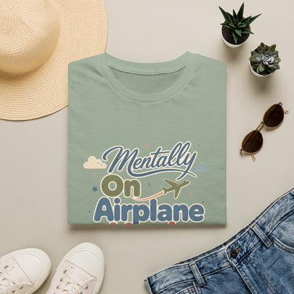 Mentally On Airplane Mode T-Shirt | Travel Plane Graphic