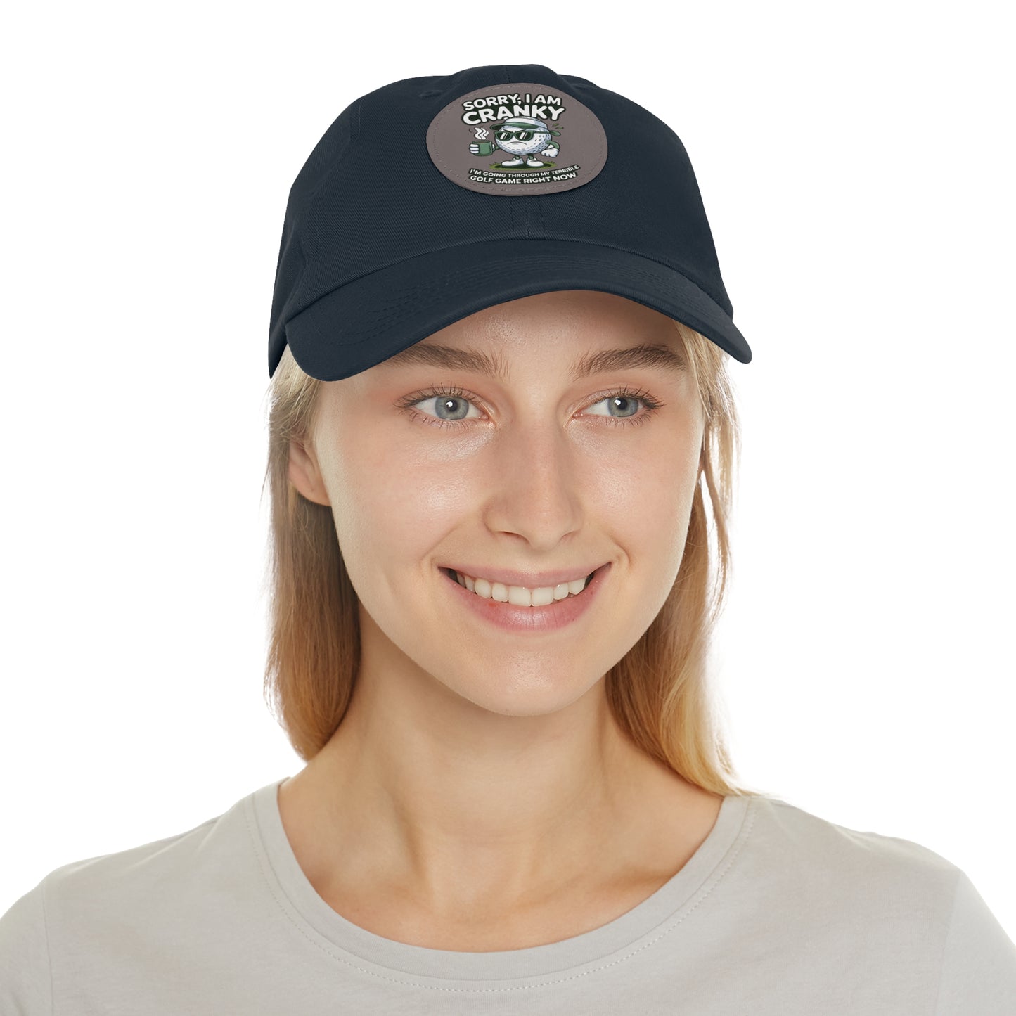 Sorry I Am Cranky golf cartoon Dad Hat | Leather Patch