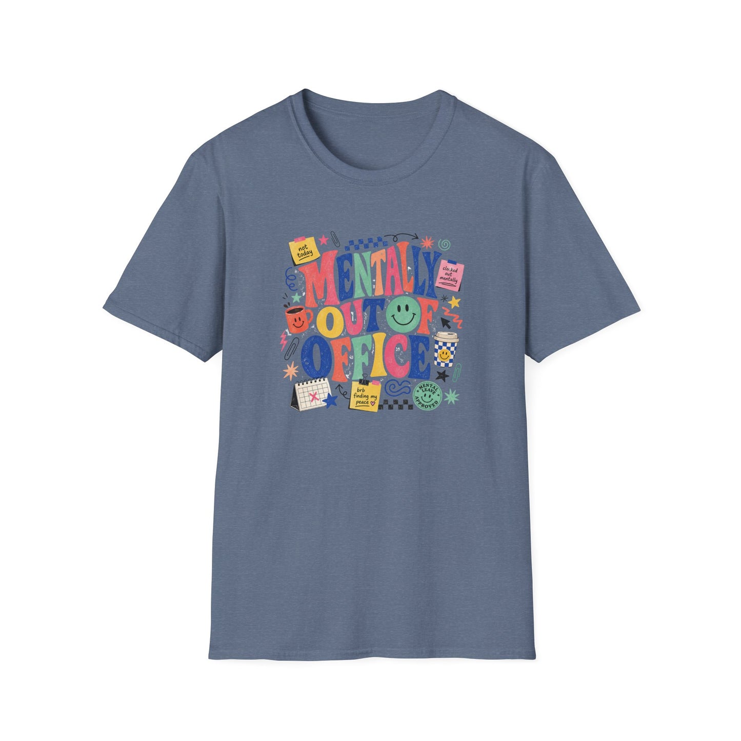 Mentally Out Of Office T-Shirt | Colorful Retro Graphic