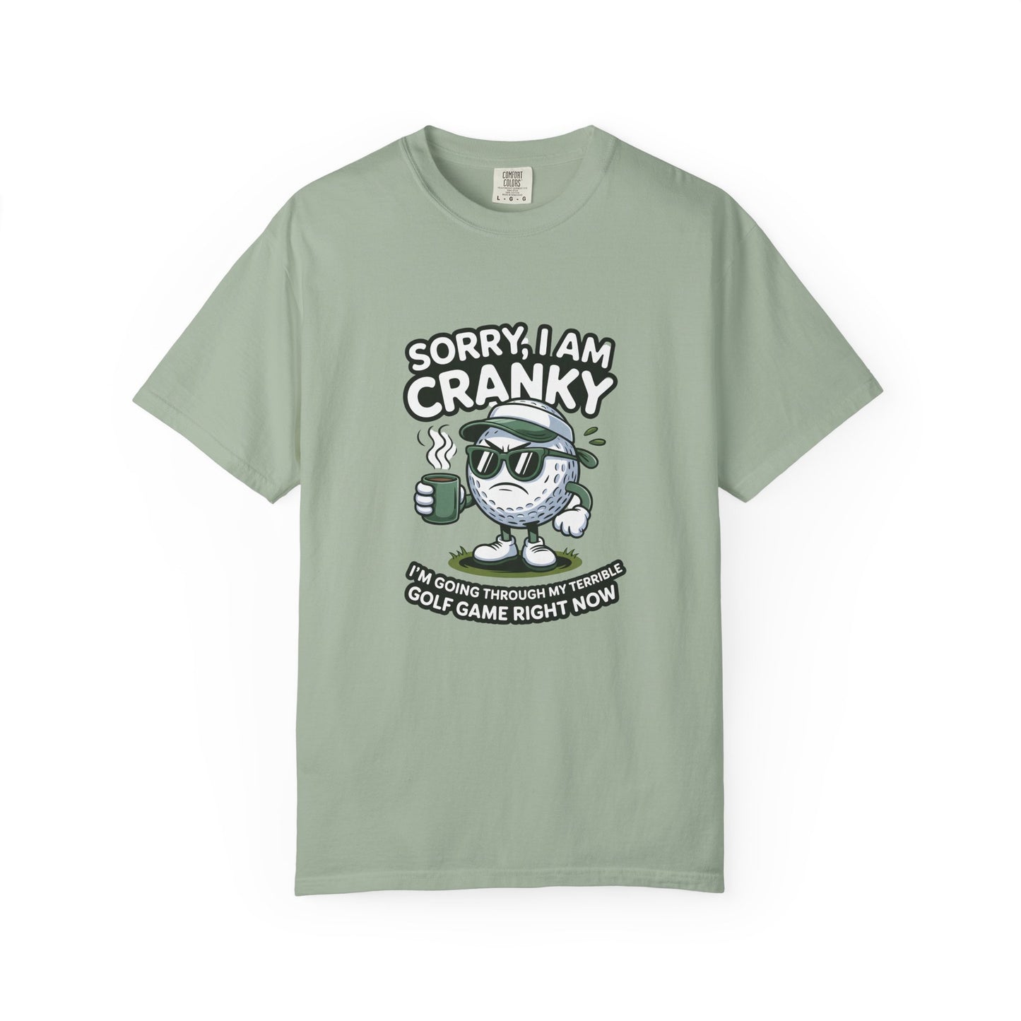 Sorry I Am Cranky Golf Ball Shirt | Funny Golf T-Shirt