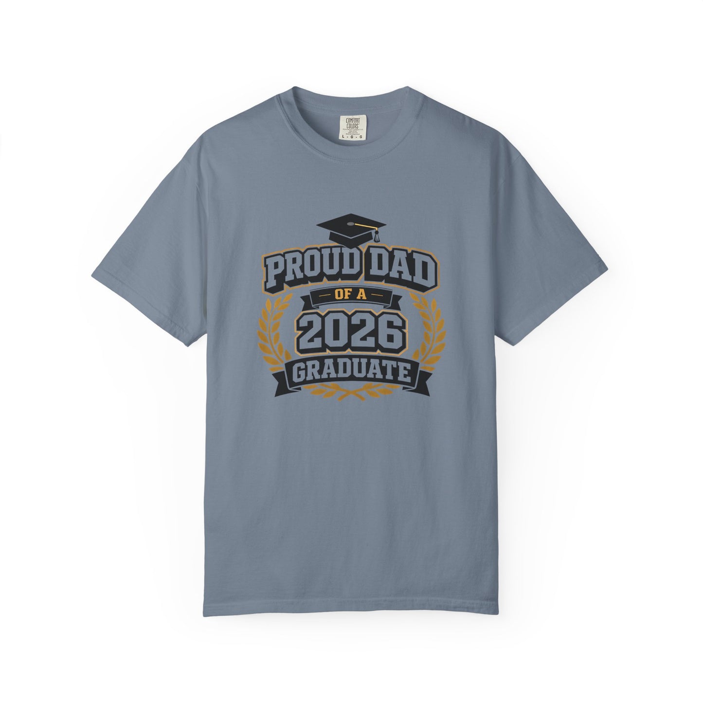 Proud Dad of a 2026 Graduate T-shirt | Graduation Dad Tee, Class of 2026