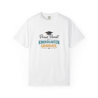 Proud Parent of a Kindergarten Graduate T-Shirt | Graduation Cap Design