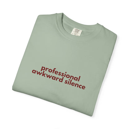 Professional Awkward Silence T-Shirt | Introvert Funny Quote