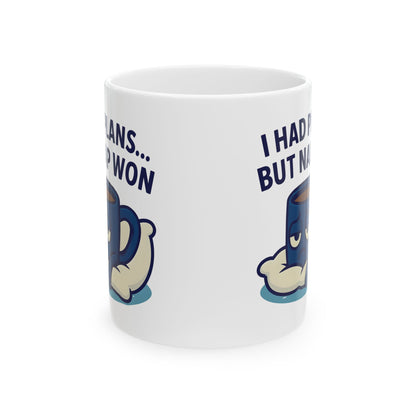 Funny Ceramic Mug for Coffee Lovers, I Had Plans But Nap Won, Gift for Friends, Office Humor, Birthday Present, Tea Mug, Relaxation Cup