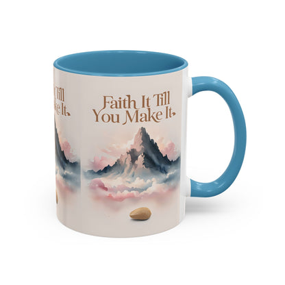Faith It Till You Make It Coffee Mug, Motivational Drinkware, Inspirational Gift, Morning Coffee Cup, Self-Help Mug