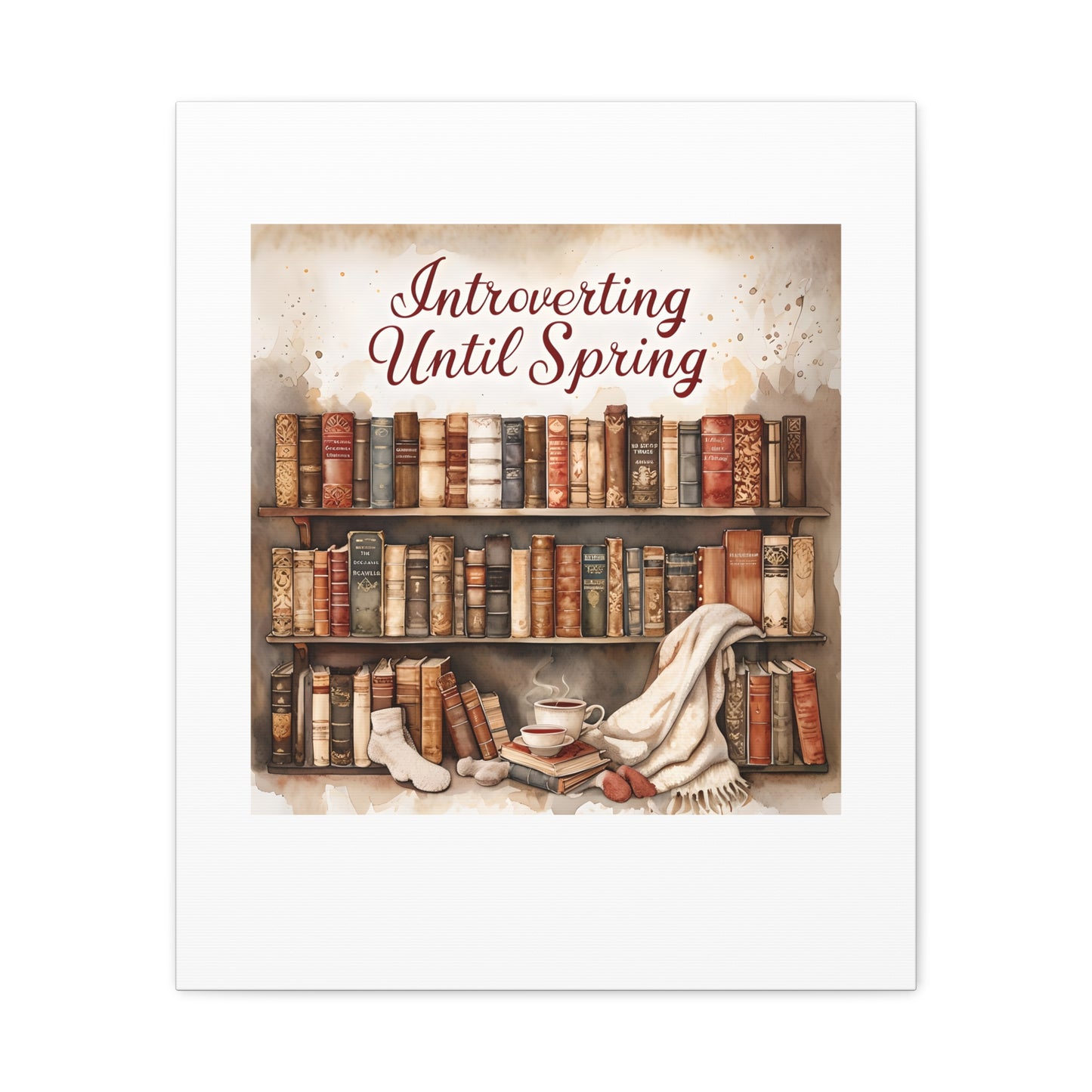 Cozy Wall Art, Introverting Until Spring Quote, Home Decor, Book Lover Gift, Spring Decor, Library Aesthetic