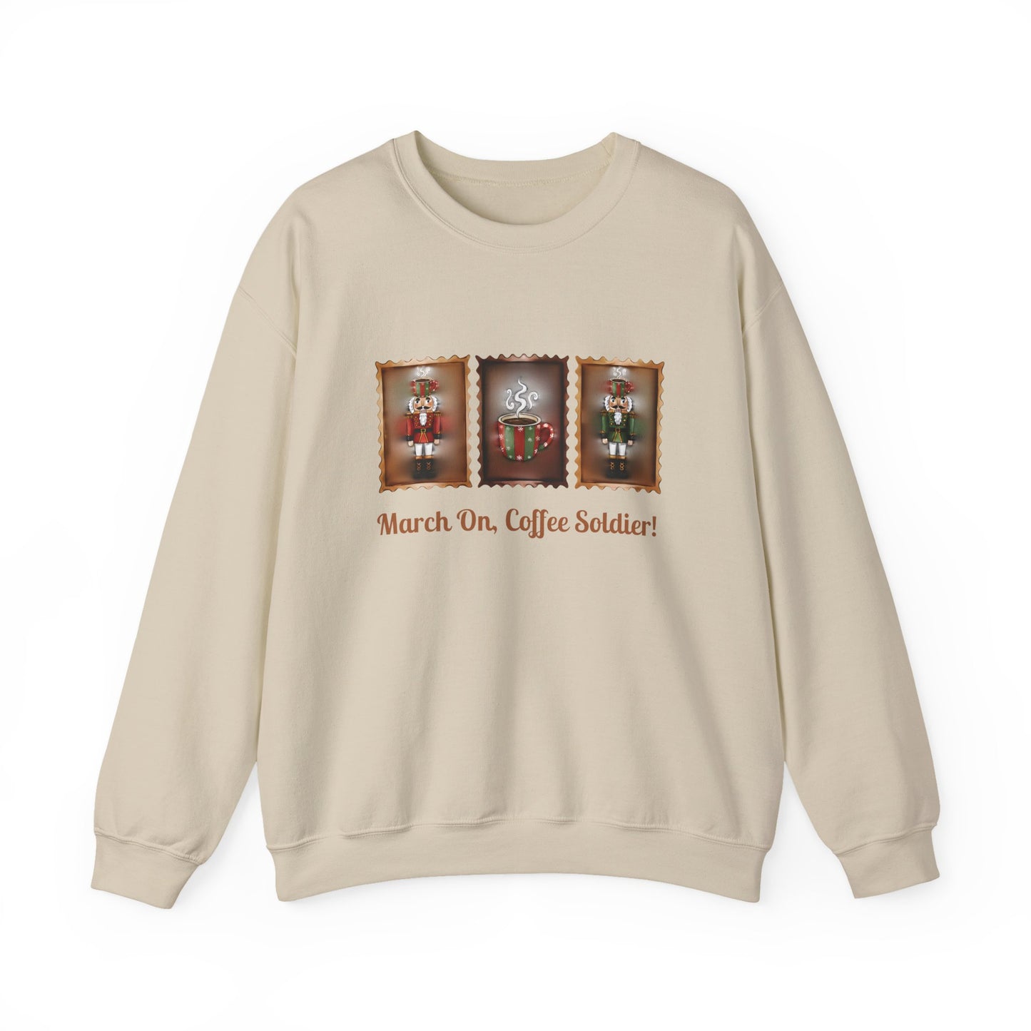 Coffee Soldier Nutcracker Crewneck Sweatshirt | March On, Coffee Soldier!
