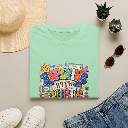 Replying With Vibes T-Shirt | Retro Colorful Typography, 90s Aesthetic