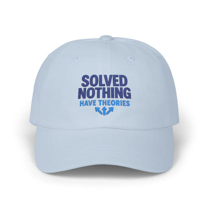 Solved Nothing Have Theories True Crime Dad Cap