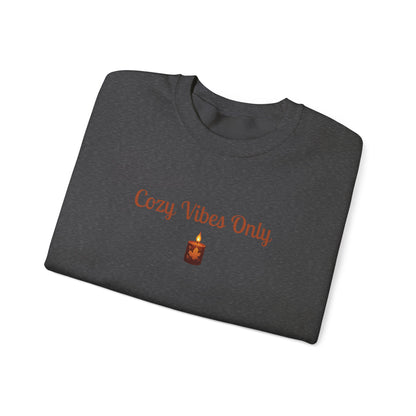 Cozy Vibes Only Sweatshirt, Unisex Crewneck, Casual Wear, Fall Fashion, Gift for Her, Cozy Apparel, Warm Layering