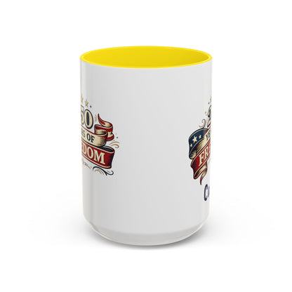 250 Years of Freedom Coffee Mug | Personalized Name - America 250th Anniversary, Semiquincentennial, Patriotic Gift, Heritage Celebration