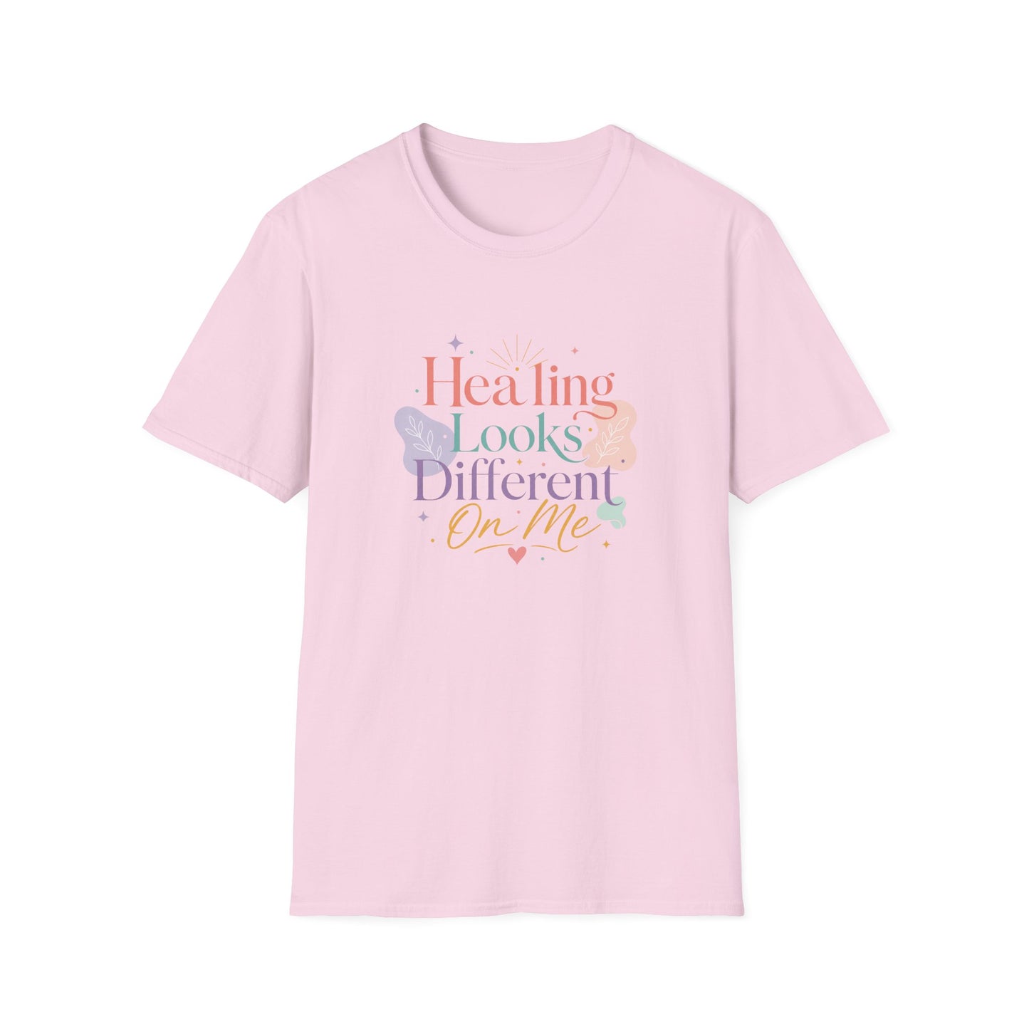 Healing Looks Different On Me T-Shirt | Pastel Floral Typography