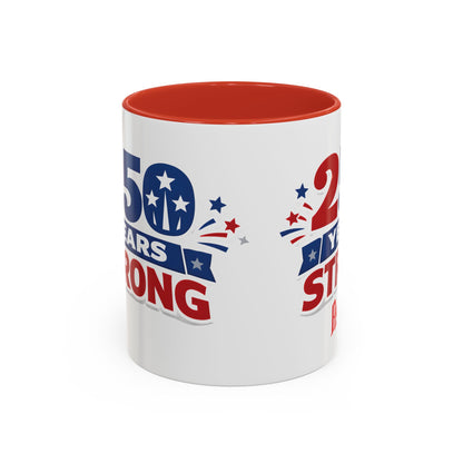250 Years Strong America Anniversary Mug | Accent Coffee Mug
