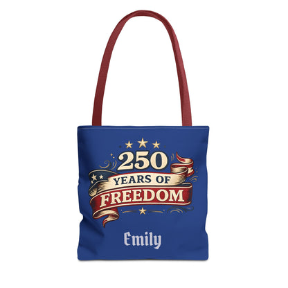 250 Years of Freedom Tote Bag | Patriotic Flag Ribbon Design