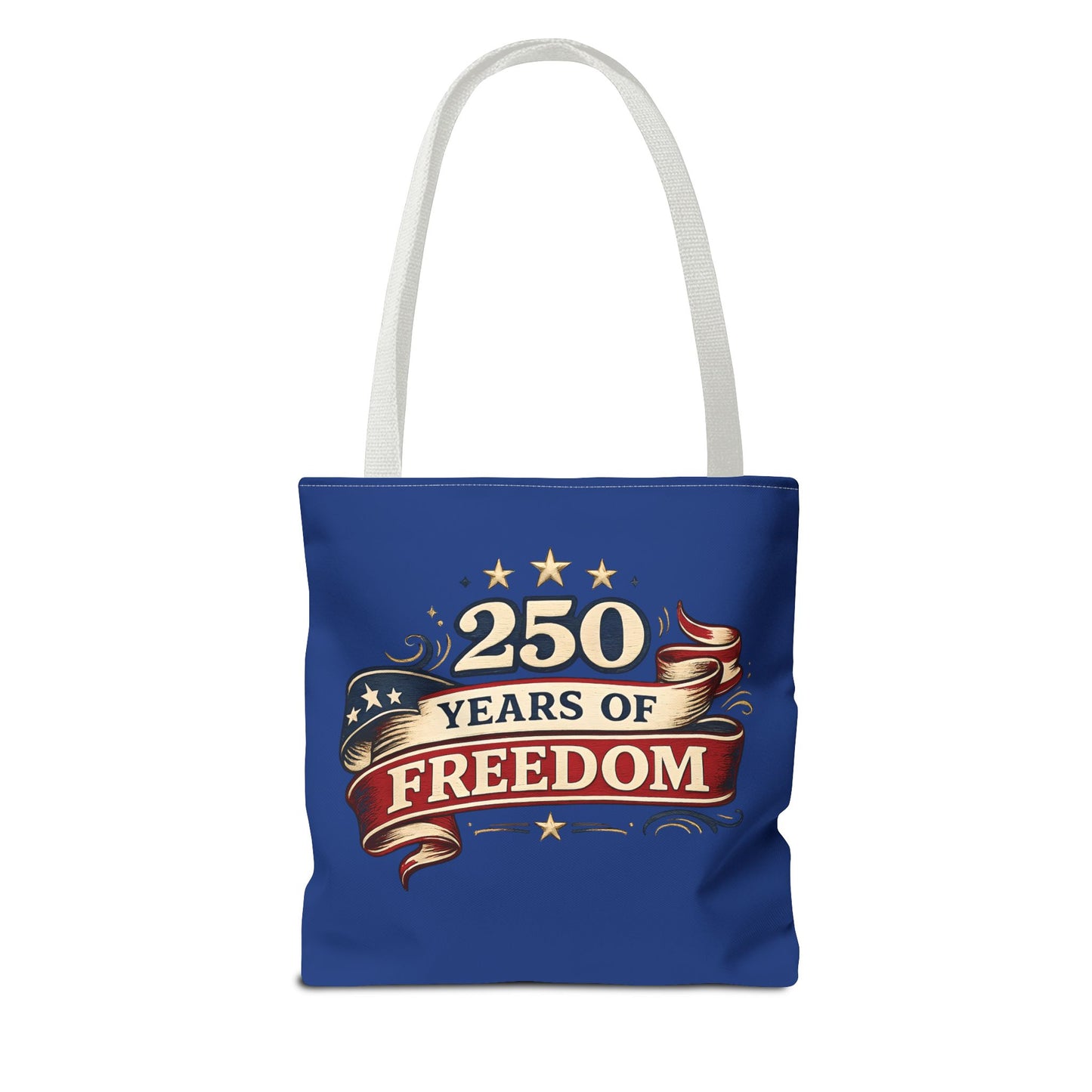 250 Years of Freedom Tote Bag | Patriotic Flag Ribbon Design