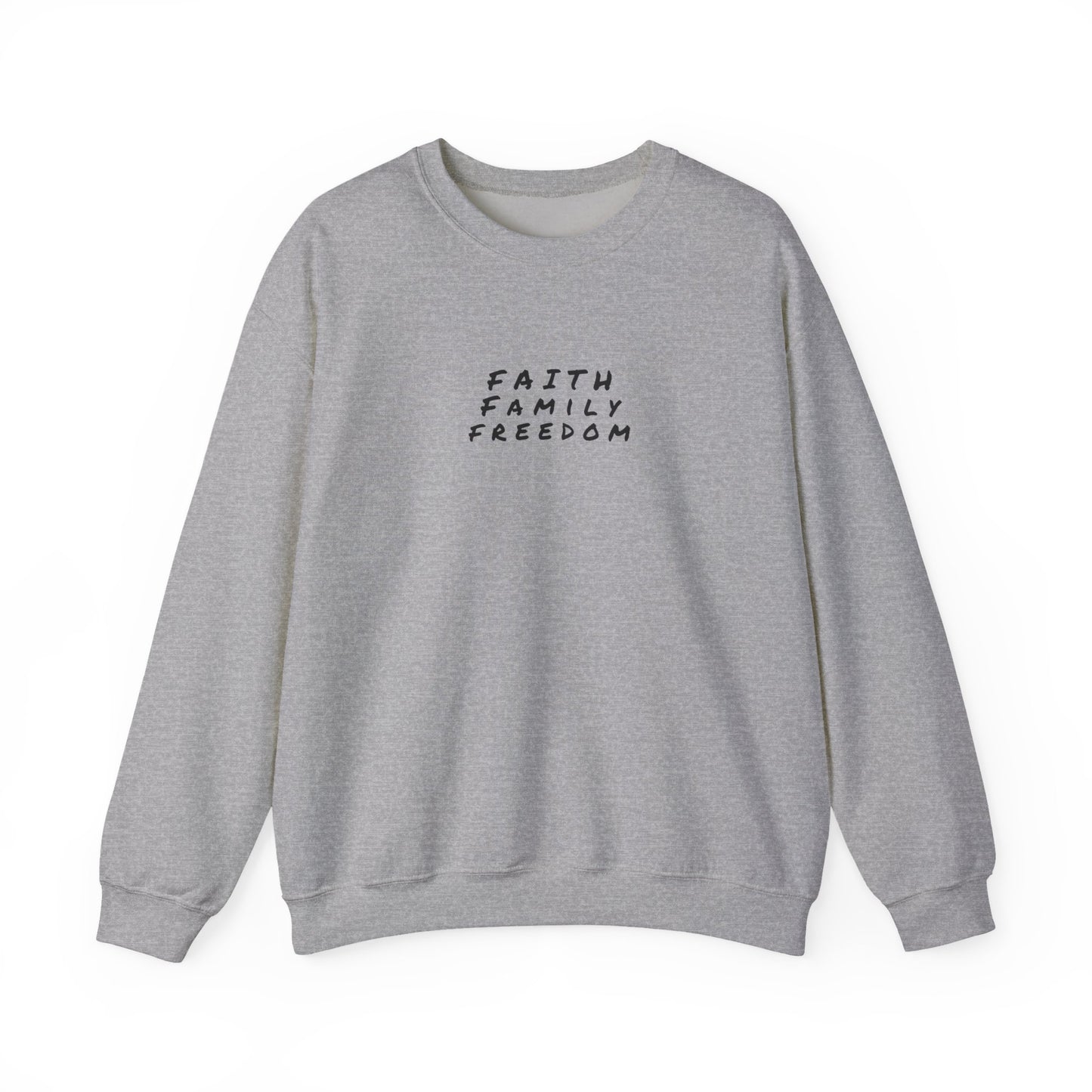 Faith Family Freedom Sweatshirt, Christian Sweatshirt, Religious Apparel, Inspirational Jumper, Religious Gift for Him/Her, Cozy Sweatshirt