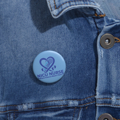 NICU Nurse Pin Button, Nurse Badge, Nursing Gift - Custom Pin Buttons, Personalized Pins, Button Pins, Nurse Appreciation Gift, Medical