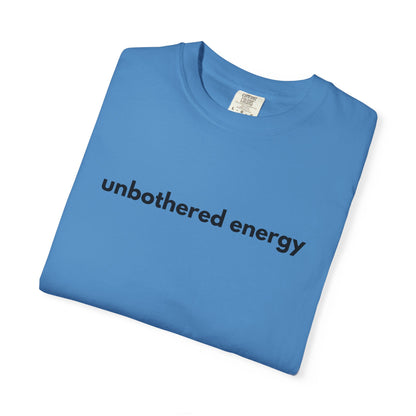 unbothered energy text T-Shirt | Minimalist Script Tee, Casual Everyday Shirt
