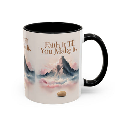 Faith It Till You Make It Coffee Mug, Motivational Drinkware, Inspirational Gift, Morning Coffee Cup, Self-Help Mug