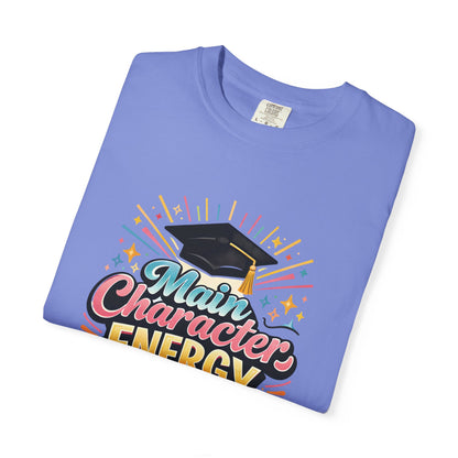 Main Character Energy Graduate T-Shirt | Graduation Cap Typography Tee