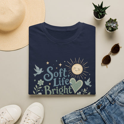 Soft Life Bright Heart T-Shirt | sun, doves, floral graphic