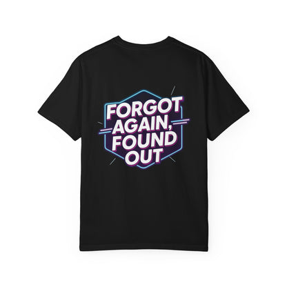 Gen X-Hausted Unisex T-shirt, Forgot Again Found Out Funny Tee, Gen X Humor Gift, Retro 80s 90s Shirt, Vintage Style Clothing
