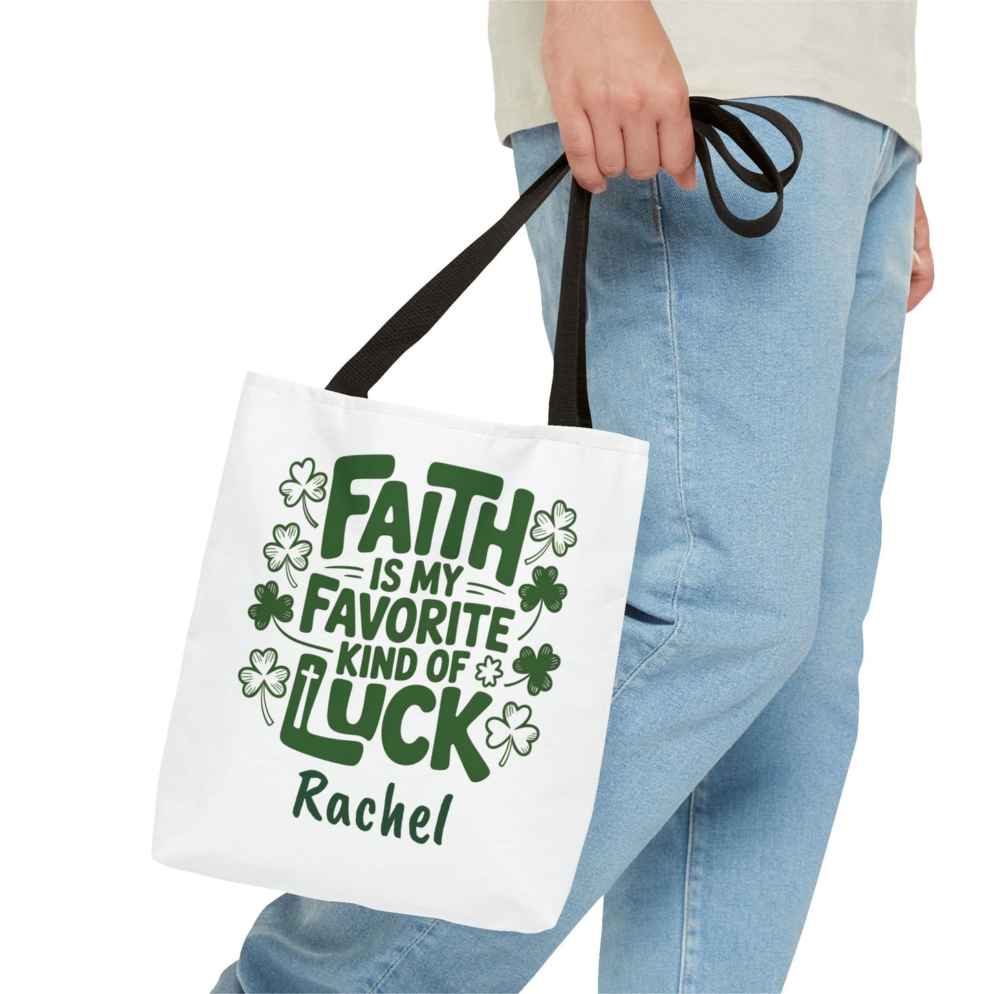 Faith Is My Favorite Kind Of Luck Tote | St. Patrick Shamrock Tote