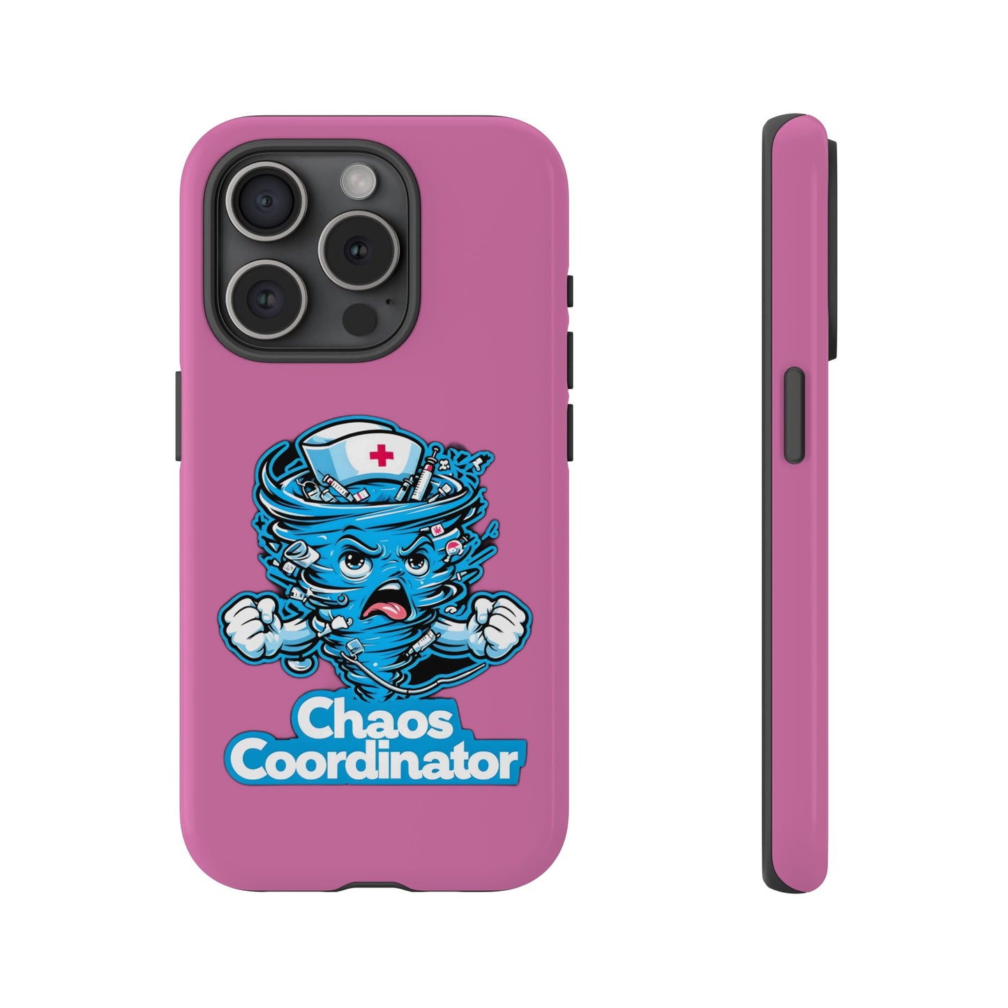 Chaos Coordinator Phone Case, Fun Nurse Gift, Tough Cases for Healthcare Heroes, Unique Cell Phone Cover, Funny Medical Humor/ Pink