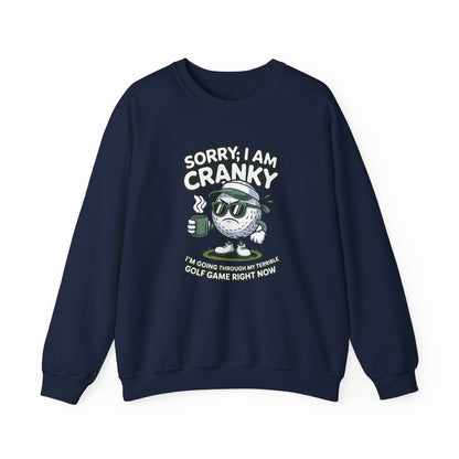 Sorry I Am Cranky Golf Ball Character Sweatshirt | Funny Golfwear