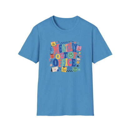 Mentally Out Of Office T-Shirt | Colorful Retro Graphic