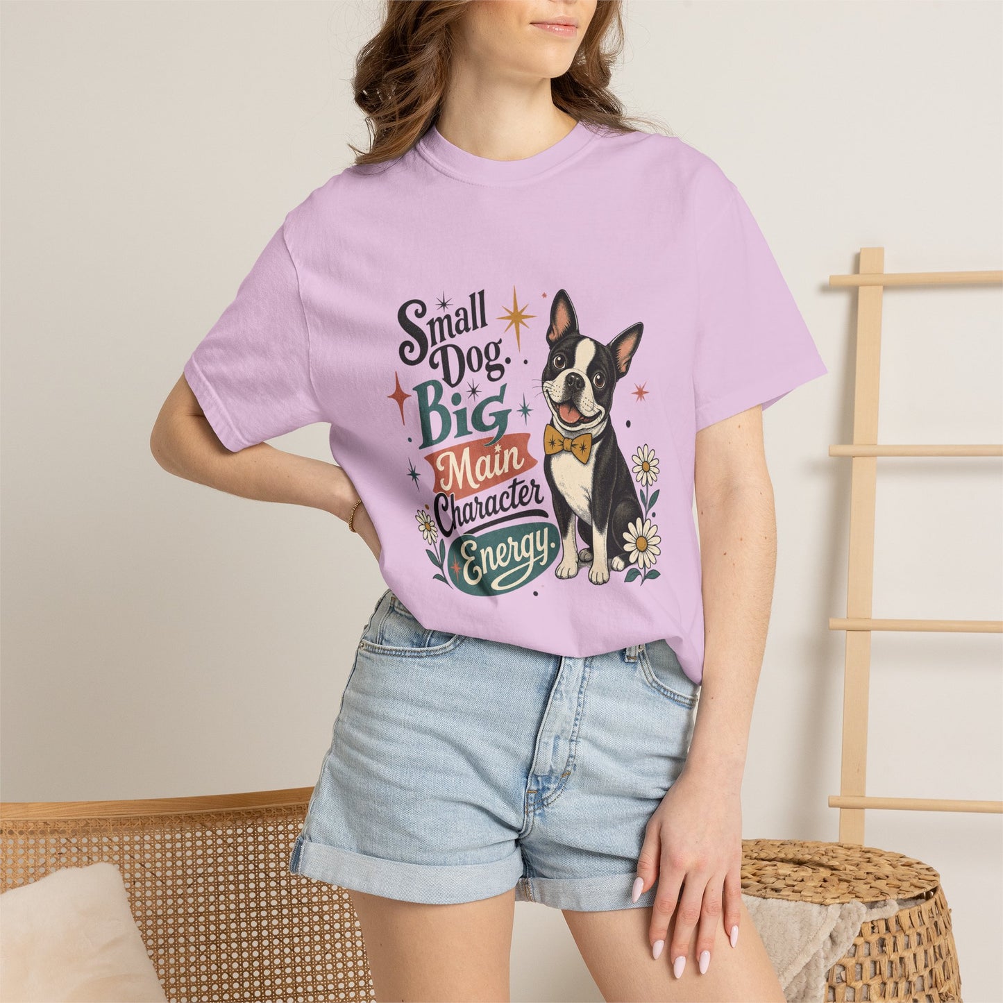 Small Dog Big Main Character Energy T-shirt | Boston Terrier Illustration