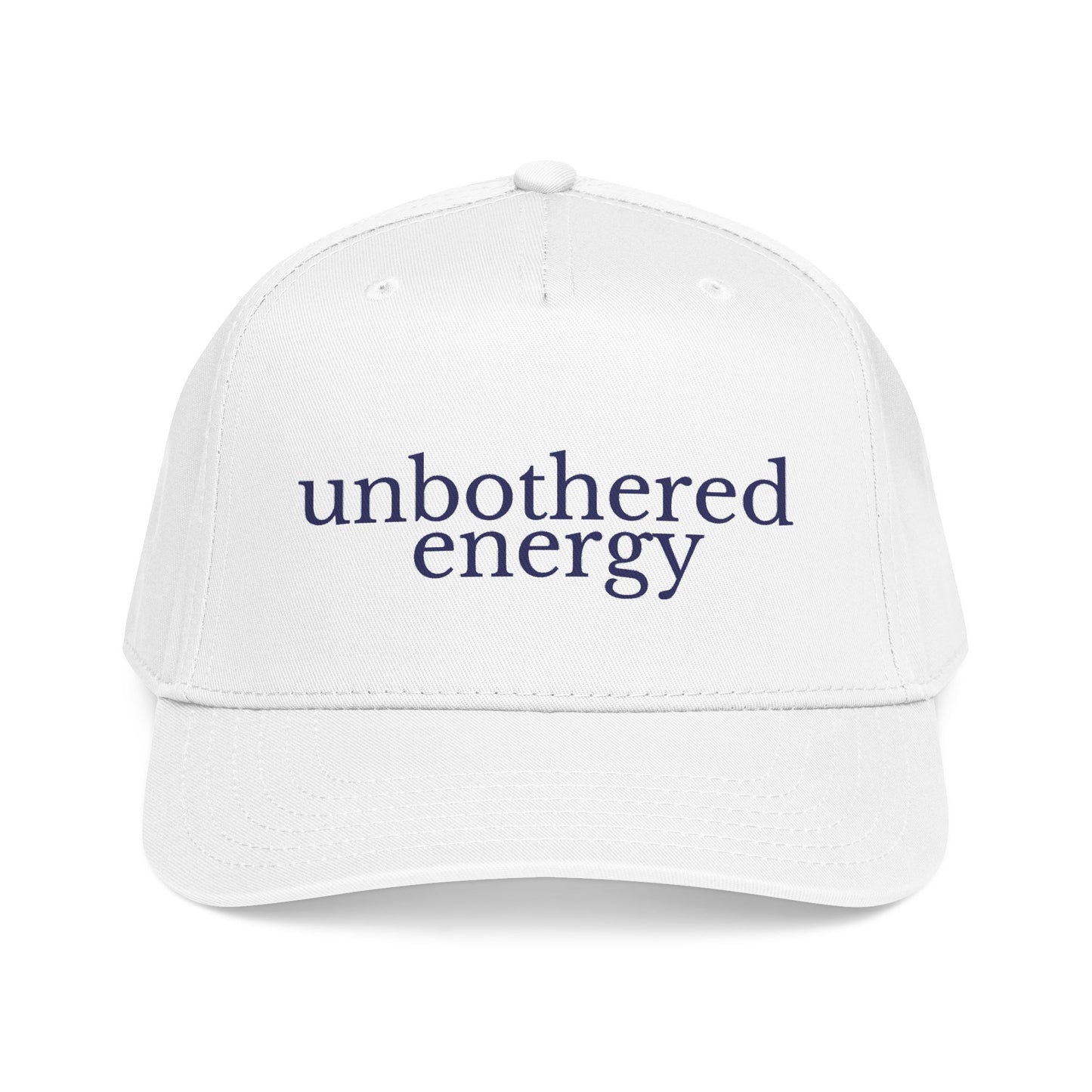 unbothered energy cap | mid profile baseball cap