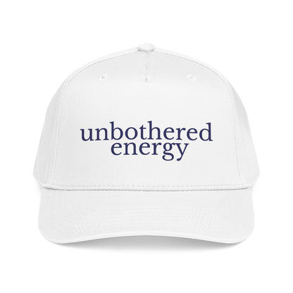 unbothered energy cap | mid profile baseball cap