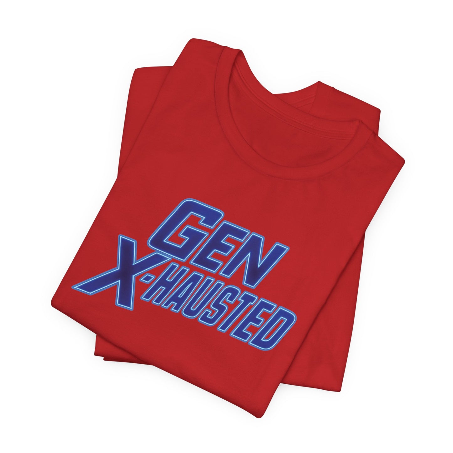 Gen X-Hausted Unisex Tee - Retro Humor Tee, Gift for Gen X, Casual Wear, Trendy Graphic Shirt, Unique Meme Apparel