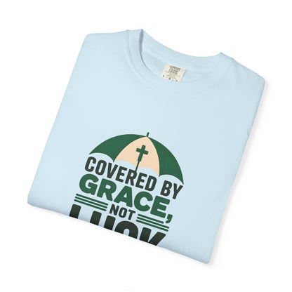 Covered by Grace Not Luck T-Shirt | Christian faith tee, cross graphic