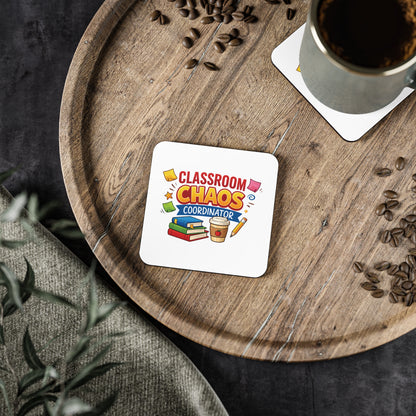 Classroom Chaos Coordinator Coasters | Teacher Desk Drink Coaster
