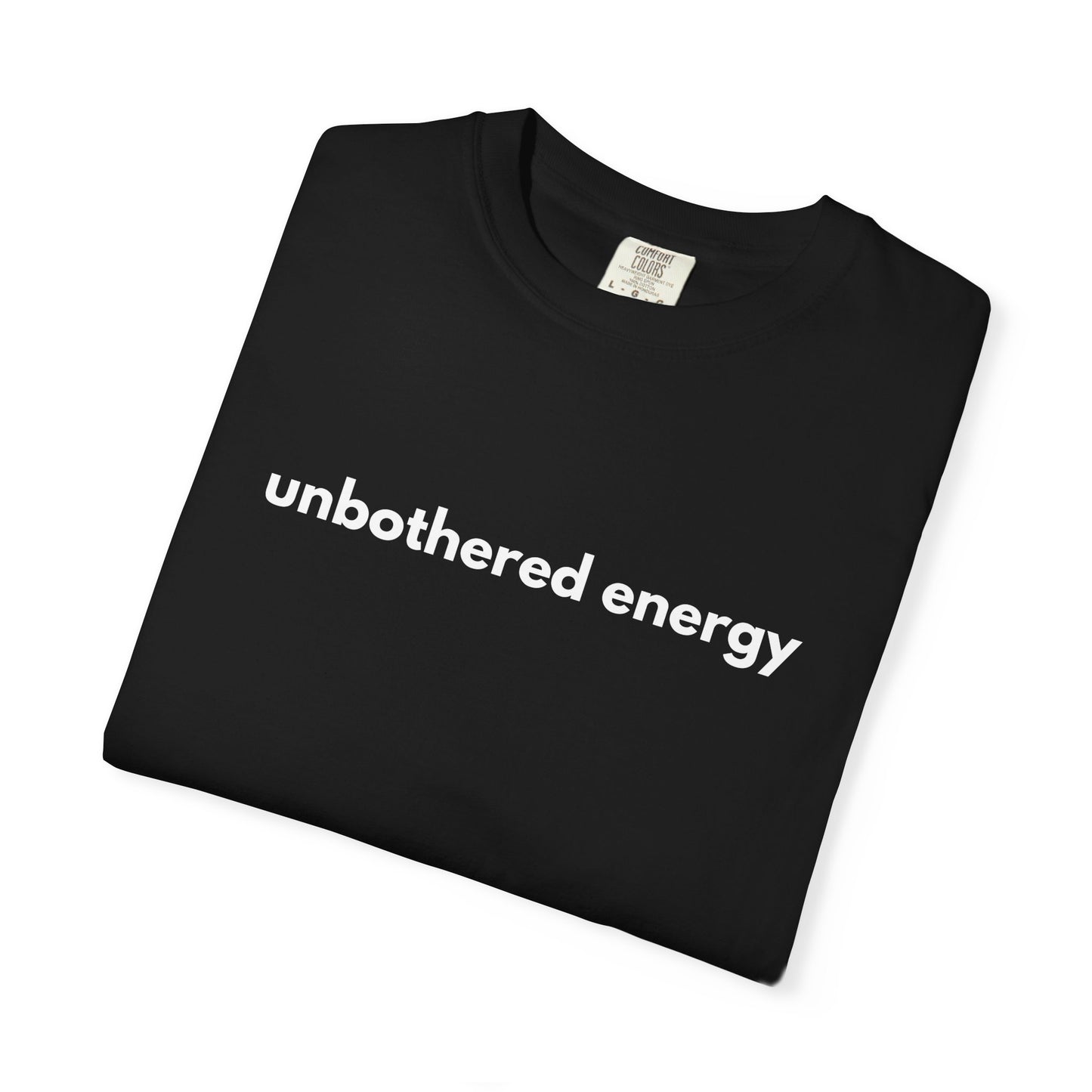 unbothered energy text T-Shirt | Minimalist Script Tee, Casual Everyday Shirt