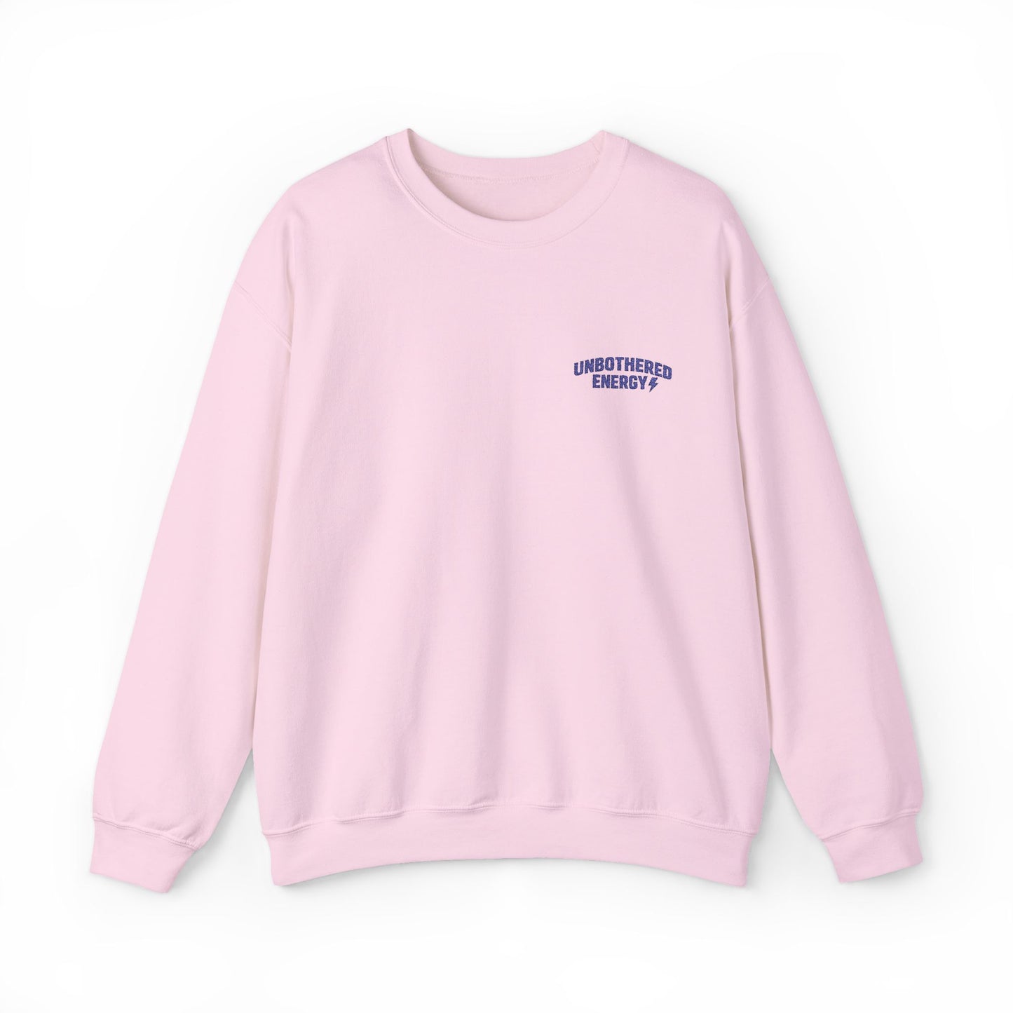 Unbothered Energy embroidered crewneck sweatshirt | left chest
