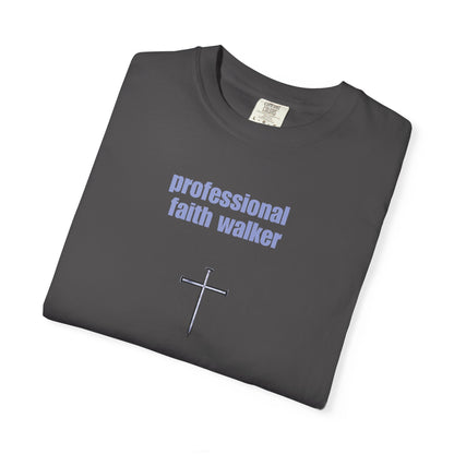 Professional Faith Walker T-Shirt, Faith Inspired Apparel, Christian Gifts, Casual Religious Wear, Unisex Tees for All Occasions