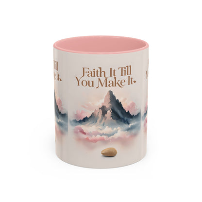 Faith It Till You Make It Coffee Mug, Motivational Drinkware, Inspirational Gift, Morning Coffee Cup, Self-Help Mug