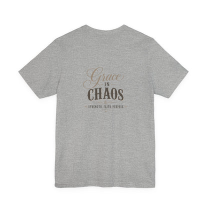 Grace in Chaos Tee | Inspirational scripture typography shirt